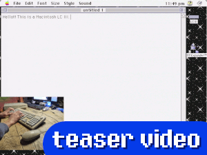 Link to the earlier teaser video I did for the LC III video. The thumbnail is a low resolution screenshot from the video, showing me typing text in SimpleText under System 7.5 on that computer. The text isn't legiable from this thumbnail, due to the low resolution, but it says "Hello!!! This is a Macintosh LC III.". A blue rounded button is added to the thumbnail, which says "teaser video" in a pixel style font